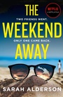 Cover: The Weekend Away - AVON, a division of HarperCollins Publishers Ltd