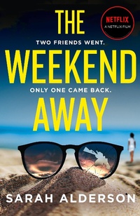 Enlarge image Cover: The Weekend Away - AVON, a division of HarperCollins Publishers Ltd