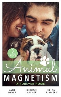 Enlarge image Cover: Animal Magnetism: A Forever Home - Mills & Boon