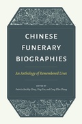 Cover: Chinese Funerary Biographies - University of Washington Press