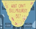 Cover: What Can't Bill Mullarky Be? - Pj