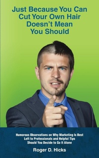 Abbildung von: Just Because You Can Cut Your Own Hair Doesn't Mean You Should - Electrum Branding