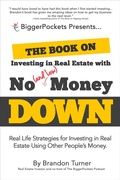Cover: The Book on Investing in Real Estate with No (and Low) Money Down - BiggerPockets