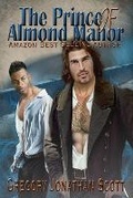 Cover: The Prince of Almond Manor - Gregory Jonathan Scott, LLC