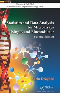 Enlarge image Cover: Statistics and Data Analysis for Microarrays Using R and Bioconductor - Chapman & Hall/CRC