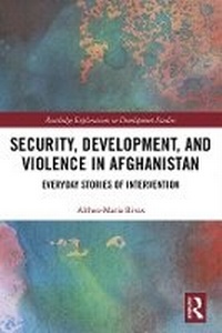 Abbildung von: Security, Development and Violence in Afghanistan - Routledge