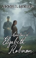 Cover: Apparitions of Elizabeth Robinson - By Quill and Lantern Publishing
