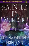 Cover: Haunted by Murder - Willow Hill Books