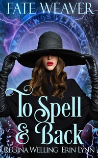 Enlarge image Cover: To Spell & Back - Willow Hill Books