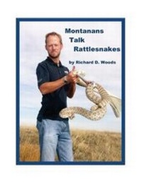 Enlarge image Cover: Montanans Talk Rattlesnakes - Dog Ear Publishing