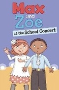 Cover: Max and Zoe at the School Concert - Raintree