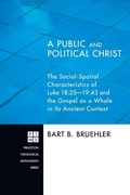 Cover: A Public and Political Christ - Wipf & Stock Publishers