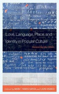 Cover: Love, Language, Place, and Identity in Popular Culture - Lexington Books
