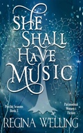 Cover: She Shall Have Music - Willow Hill Books