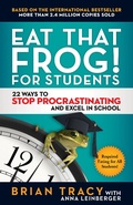Cover: Eat That Frog! For Students - Berrett-Koehler Publishers