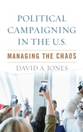 Cover: Political Campaigning in the U.S. - Rowman & Littlefield Publishers