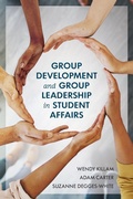 Cover: Group Development and Group Leadership in Student Affairs - Rowman & Littlefield Publishers