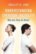 Cover: Understanding Everyday Incivility - Rowman & Littlefield Publishers