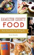 Cover: Hamilton County Food - History Press Library Editions