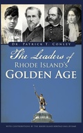 Cover: The Leaders of Rhode Island's Golden Age - History Press Library Editions