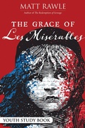 Cover: The Grace of Les Miserables Youth Study Book - Abingdon Press