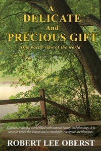 Abbildung von: A Delicate And Precious Gift - Xulon Press