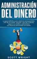 Cover: Administracion del dinero - Bravex Publications