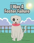 Cover: I Was A Foster Failure - Covenant Books