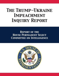 Enlarge image Cover: The Trump-Ukraine Impeachment Inquiry Report - 12th Media Services