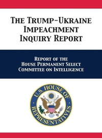Enlarge image Cover: The Trump-Ukraine Impeachment Inquiry Report - 12th Media Services