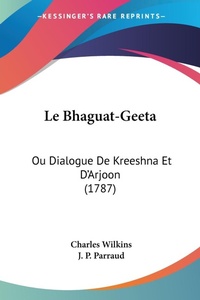 Abbildung von: Le Bhaguat-Geeta - Kessinger Publishing