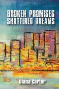 Cover: Broken Promises - LET'S DO THIS PUBLISHING, LLC