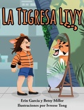 Cover: La Tigresa Livy - Erin Garcia