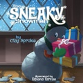 Cover: The Sneaky Snowman - Cats Corner Publishing