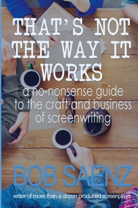 Abbildung von: That's Not The Way It Works - Bob Saenz