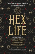 Cover: Hex Life: Wicked New Tales of Witchery - Titan Books Ltd