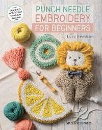 Enlarge image Cover: Punch Needle Embroidery for Beginners - Search Press Ltd