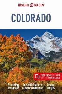 Abbildung von: Insight Guides Colorado: Travel Guide with eBook - Insight Guides
