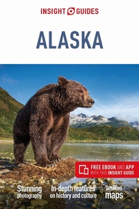 Abbildung von: Insight Guides Alaska: Travel Guide with eBook - Insight Guides