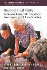 Enlarge image Cover: Beyond Filial Piety - Berghahn Books