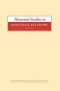 Cover: Historical Studies in Industrial Relations, Volume 40 2019 - Liverpool University Press
