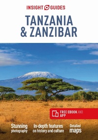 Abbildung von: Insight Guides Tanzania & Zanzibar: Travel Guide with eBook - APA Publications