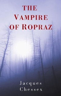 Enlarge image Cover: The Vampire of Ropraz - Bitter Lemon Press