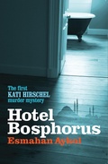 Cover: Hotel Bosphorus - Bitter Lemon Press