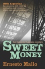 Cover: Sweet Money - Bitter Lemon Press