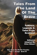 Cover: Tales From The Land Of the Brave - Clive Gilson