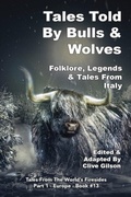 Cover: Tales Told by Bulls and Wolves - Clive Gilson