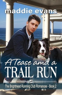Enlarge image Cover: A Tease and a Trail Run - Philangelus Press