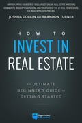 Cover: How to Invest in Real Estate - BiggerPockets Publishing