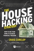 Cover: The House Hacking Strategy - BiggerPockets Publishing